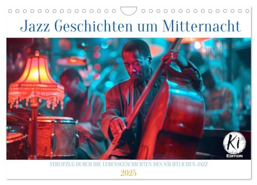 Jazz Geschichten um Mitternacht (Wandkalender 2025 DIN A4 quer), CALVENDO Monatskalender von CALVENDO