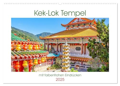 Kek-Lok Tempel mit farbenfrohen Eindrücken (Wandkalender 2025 DIN A2 quer), CALVENDO Monatskalender von CALVENDO