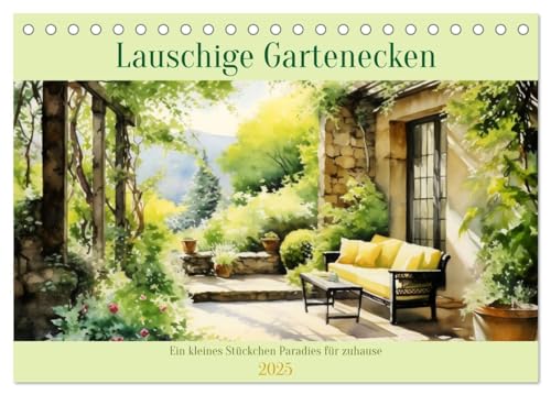 Lauschige Gartenecken (Tischkalender 2025 DIN A5 quer), CALVENDO Monatskalender von CALVENDO