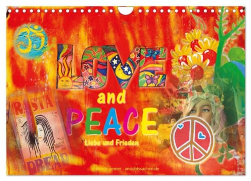 Love and Peace Liebe und Frieden (Wandkalender 2025 DIN A4 quer), CALVENDO Monatskalender: Die Hippiebewegung mit Ihrem Traum von einer besseren Welt ... und schönen Zitaten. (CALVENDO Kunst) von Calvendo
