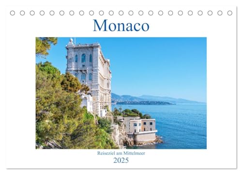 Monaco - Reiseziel am Mittelmeer (Tischkalender 2025 DIN A5 quer), CALVENDO Monatskalender von CALVENDO