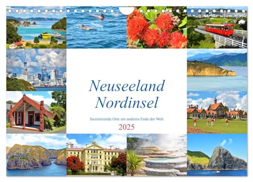 Neuseeland Nordinsel - faszinierende Orte am anderen Ende der Welt (Wandkalender 2025 DIN A4 quer), CALVENDO Monatskalender von CALVENDO