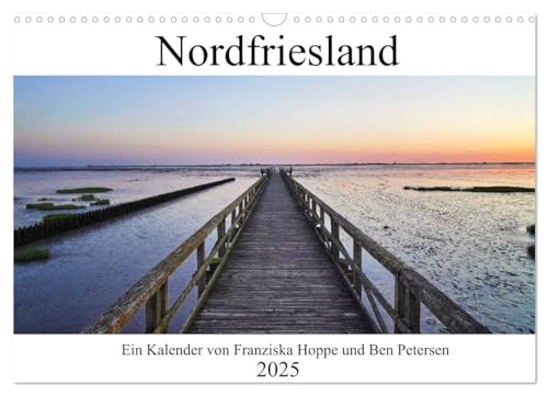 Nordfriesland (Wandkalender 2025 DIN A3 quer), CALVENDO Monatskalender: Wunderschöne Nordseeküste. (CALVENDO Natur) von Calvendo