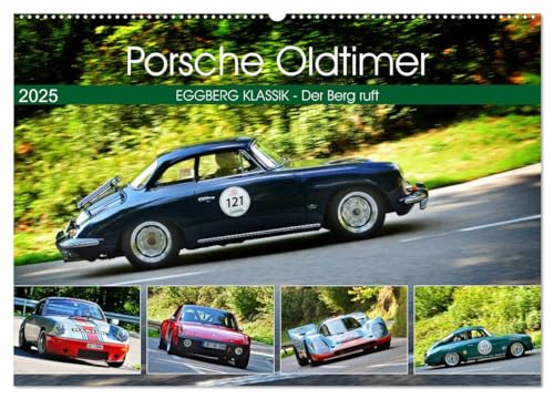 Porsche Oldtimer - EGGBERG KLASSIK - Der Berg ruft (Wandkalender 2025 DIN A2 quer), CALVENDO Monatskalender von CALVENDO