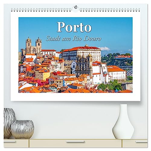 Porto - Stadt am Rio Douro (hochwertiger Premium Wandkalender 2025 DIN A2 quer), Kunstdruck in Hochglanz von CALVENDO