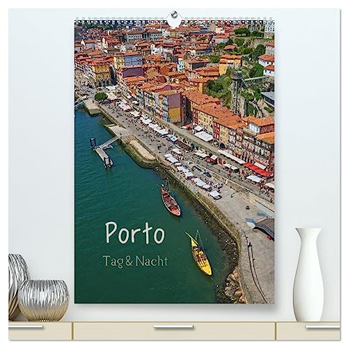 Porto Tag und Nacht (hochwertiger Premium Wandkalender 2025 DIN A2 hoch), Kunstdruck in Hochglanz von CALVENDO