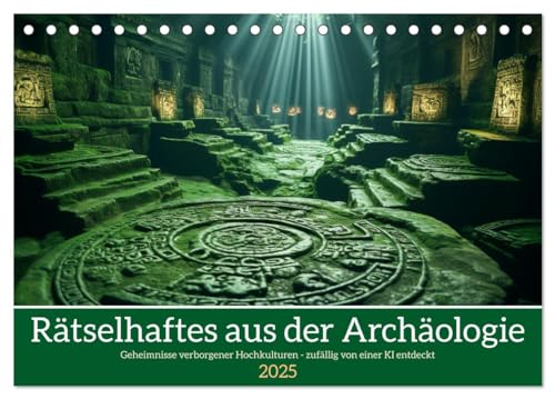 Rätselhaftes aus der Archäologie (Tischkalender 2025 DIN A5 quer), CALVENDO Monatskalender von CALVENDO