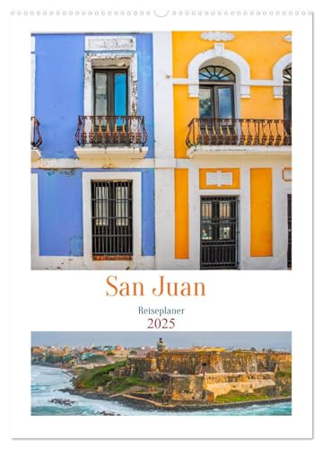 San Juan - Reiseplaner (Wandkalender 2025 DIN A2 hoch), CALVENDO Monatskalender von CALVENDO