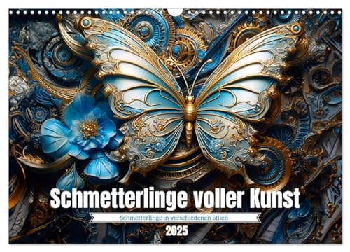 Schmetterlinge voller Kunst (Wandkalender 2025 DIN A3 quer), CALVENDO Monatskalender von CALVENDO