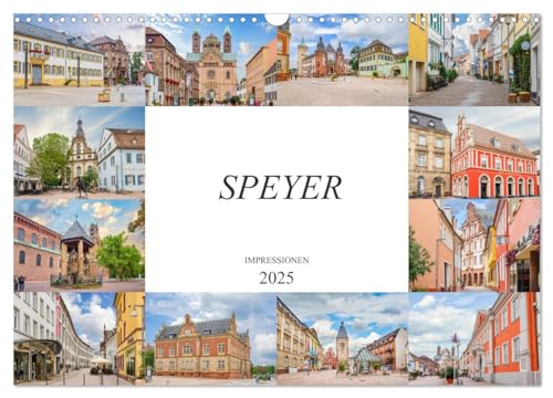 Speyer Impressionen (Wandkalender 2025 DIN A3 quer), CALVENDO Monatskalender von CALVENDO