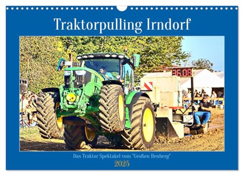 Traktorpulling Irndorf (Wandkalender 2025 DIN A3 quer), CALVENDO Monatskalender von CALVENDO