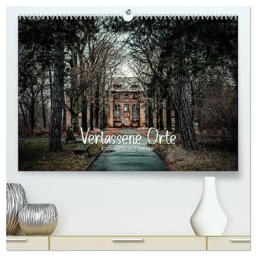 Verlassene Orte - Ein Lost Places Kalender (hochwertiger Premium Wandkalender 2025 DIN A2 quer), Kunstdruck in Hochglanz von CALVENDO