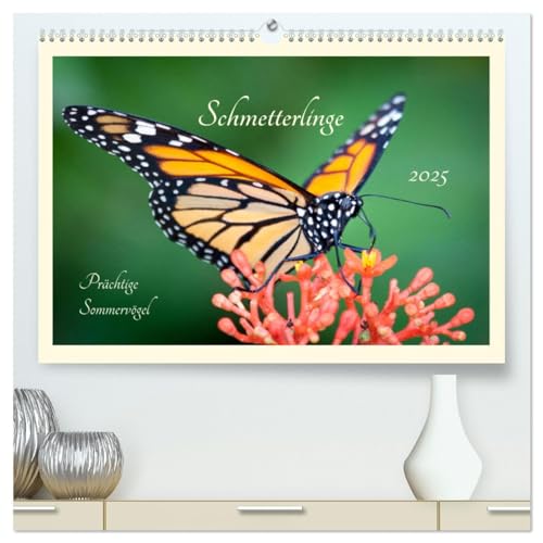Wunderwelt der Schmetterlinge 2025 Prächtige Sommervögel (hochwertiger Premium Wandkalender 2025 DIN A2 quer), Kunstdruck in Hochglanz: Lassen Sie ... der Schmetterlinge (CALVENDO Tiere) von Calvendo