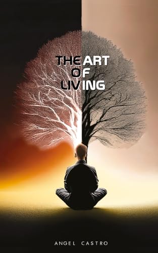 THE ART OF LIVING von Independently published