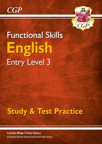 Functional Skills English Entry Level 3 - Study & Test Practice (CGP Functional Skills)