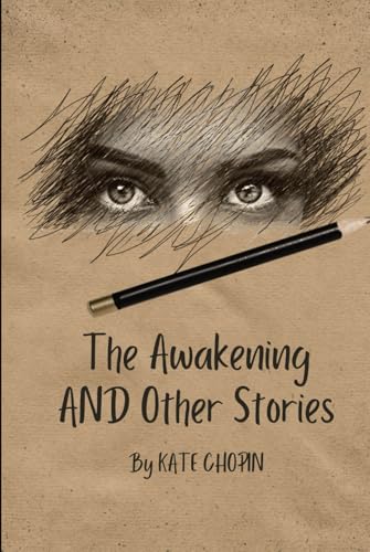 The Awakening and Other Stories von Independently published