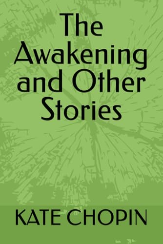 The Awakening and Other Stories von Independently published