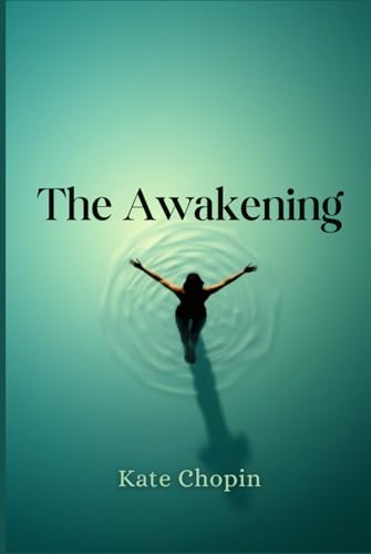 The Awakening von Independently published