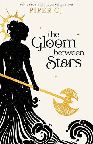 The Gloom Between Stars (The Night and Its Moon, 3)