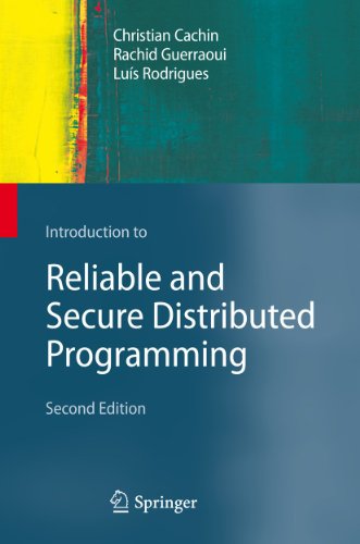 Introduction to Reliable and Secure Distributed Programming von Springer