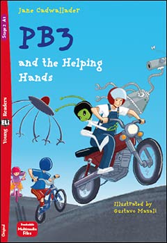 Young ELI Readers - English: PB3 and the Helping Hands + downloadable multimedia