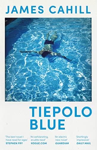 Tiepolo Blue: 'The best novel I have read for ages' Stephen Fry von Sceptre