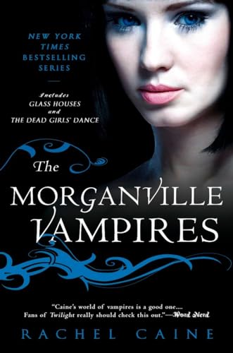 The Morganville Vampires, Volume 1: Glass Houses and the Dead Girls' Dance