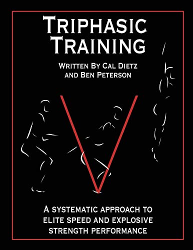 Triphasic Training: A systematic approach to elite speed and explosive strength performance von Bye Dietz Sports Enterprise