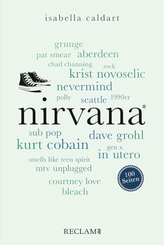 Nirvana. 100 Seiten (Reclam 100 Seiten)