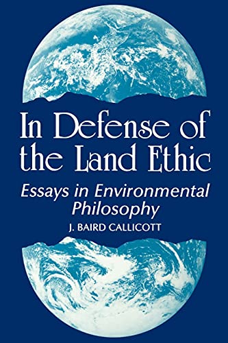 In Defense of Land Ethic: Essays in Environmental Philosophy (SUNY Series in Philosophy) (Suny Series in Philosophy and Bio Logy) von State University of New York Press