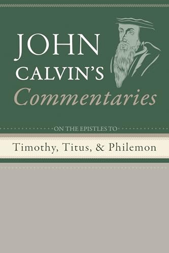 Commentaries on the Epistles to Timothy, Titus, and Philemon von Wipf and Stock