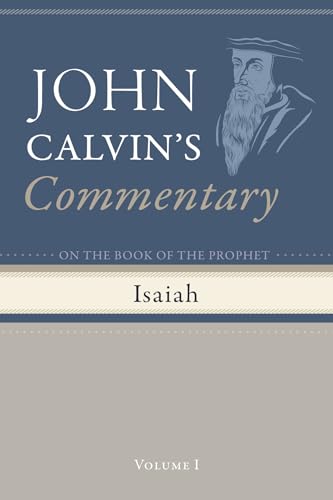 Commentary on the Book of the Prophet Isaiah, Volume 1 von Wipf and Stock