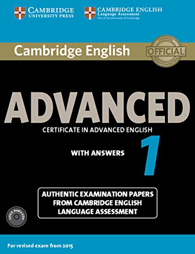 Cambridge English Advanced 1 for Revised Exam from 2015 Student's Book Pack (Student's Book with Answers and Audio CDs (2)): Authentic Examination ... Language Assessment (Cae Practice Tests)