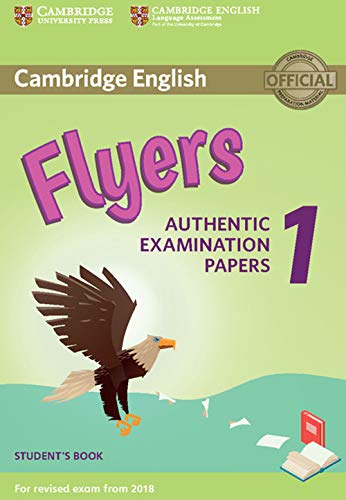 Cambridge English Young Learners 1 for Revised Exam from 2018 Flyers Student's Book: Authentic Examination Papers von Cambridge University Press