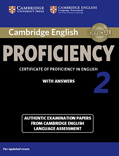 Cambridge English Proficiency 2 Student's Book with Answers: Authentic Examination Papers from Cambridge English Language Assessment (Cpe Practice Tests) von Cambridge University Press