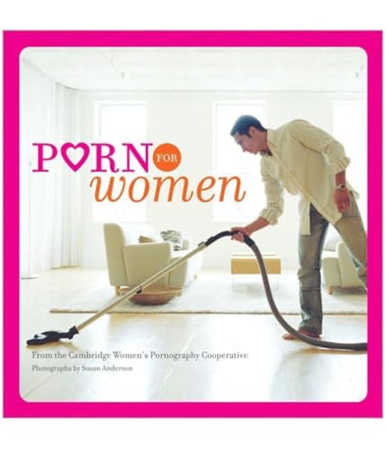 Porn for Women: (Funny Books for Women, Books for Women with Pictures) von Chronicle Books