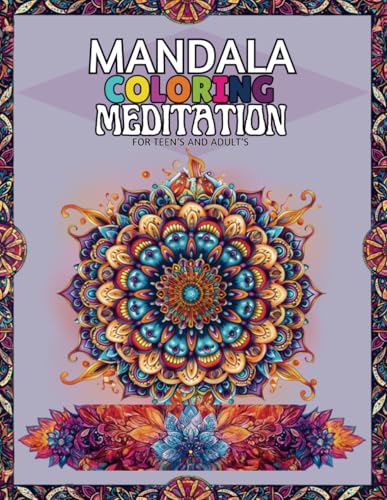 Mandala Meditation: For Teen's And Adult's von Independently published