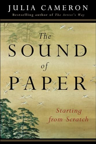 The Sound of Paper: Starting from Scratch (Artist's Way)