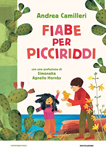 Fiabe per picciriddi. Ediz. a colori (Contemporanea) von Mondadori