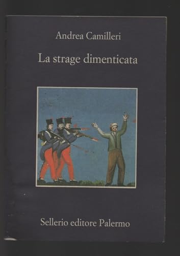 La strage dimenticata (La memoria) von Sellerio