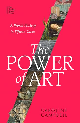 The Power of Art: A World History in Fifteen Cities (Dilly's Story) von The Bridge Street Press