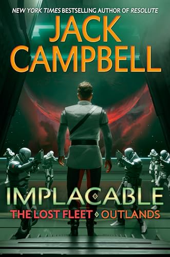 Implacable (The Lost Fleet: Outlands, Band 3)