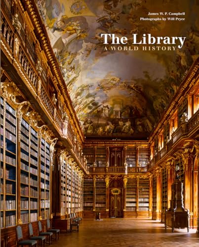 The Library: A World History von University of Chicago Press