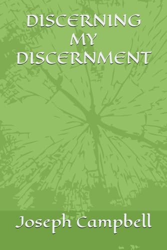 DISCERNING MY DISCERNMENT (DISCERNMENT Series) von Independently published