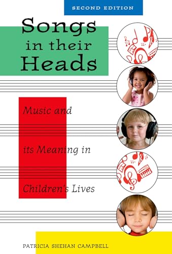 Songs in Their Heads: Music and its Meaning in Children's Lives, Second Edition von OUP USA