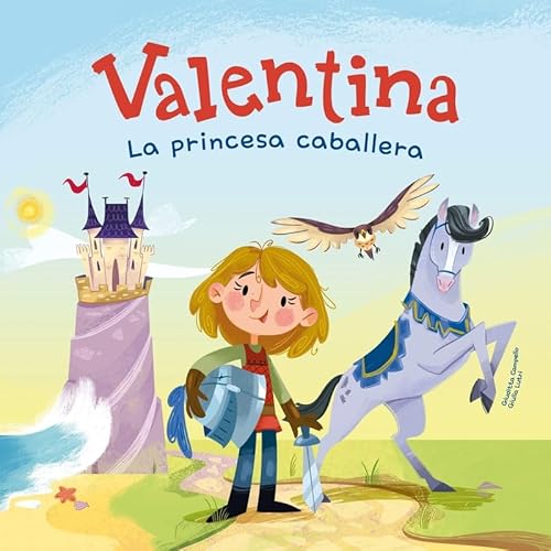 Valentina, la princesa caballera: Divertidos cuentos para niños y niñas de entre 4 y 7 años | Libros que fomentan los valores de la igualdad, la solidaridad y el respeto a la diversidad. von Shackleton Kids