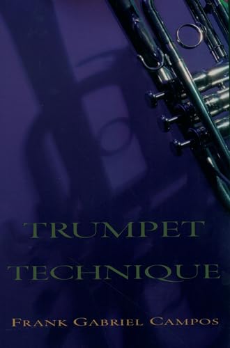 Trumpet Technique von Oxford University Press, USA