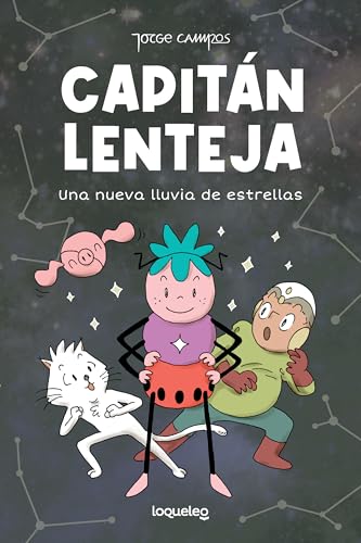 Capitán Lenteja 2. Una nueva lluvia de estrellas von Santillana Educación, S.L.