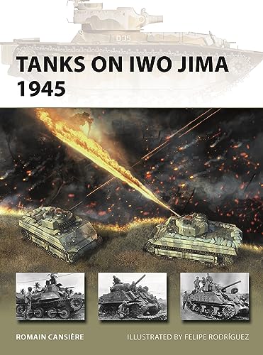 Tanks on Iwo Jima 1945 (New Vanguard) von Osprey Publishing