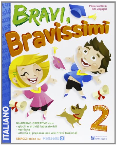 Bravi, bravissimi. Italiano. Con materiali per il docente. Per la Scuola elementare (Vol. 2)